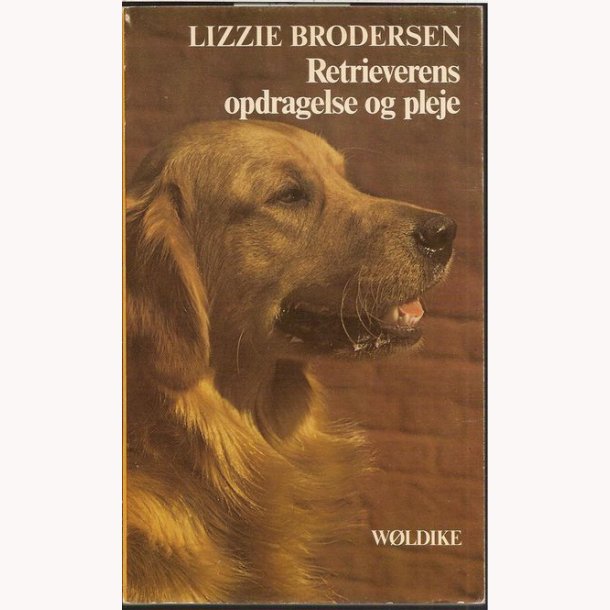 Retrieverens opdragelse og pleje