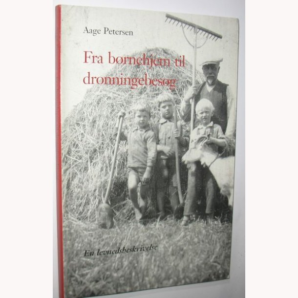 Fra brnehjem til dronningebesg: Aage Petersen