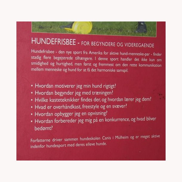 Hundefrisbee - fra frste kast til freestyle: Sabine Bruns Marcus Wolff 