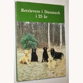 Retrievere i Danmark i 25 r