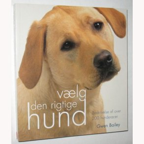 Vlg den rigtige hund