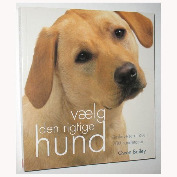 Vlg den rigtige hund