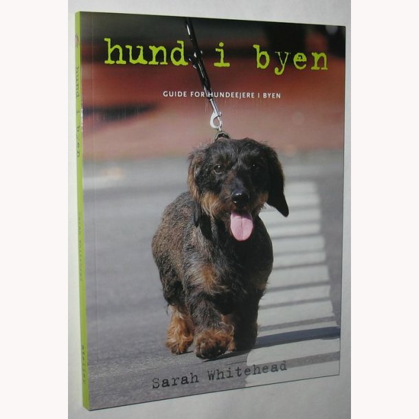 Hund i byen - guide for hundeejere i byen