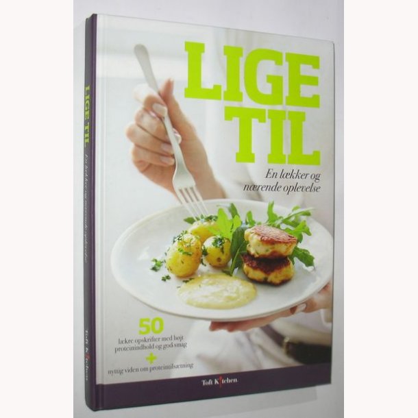 Lige til - En lkker og nrende oplevelse