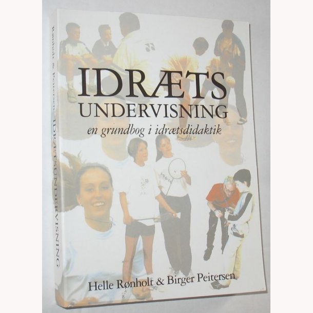 Idrtsundervisning - en grundbog i idrtsdidaktik