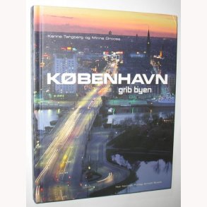 Kbenhavn grib byen