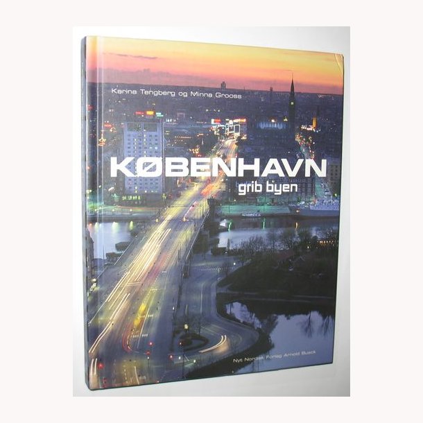 Kbenhavn grib byen