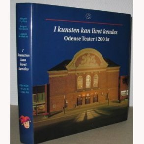 I kunsten kan livet kendes - Odense Teater