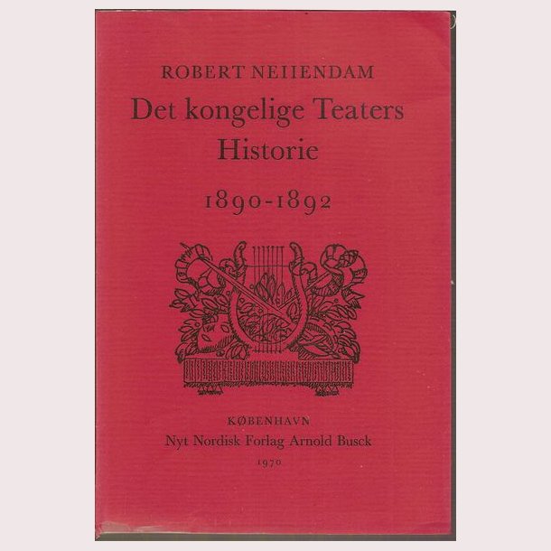 Det kongelige Teaters Historie 1890-1892
