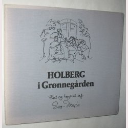 Holberg i Grnnegrden - signeret
