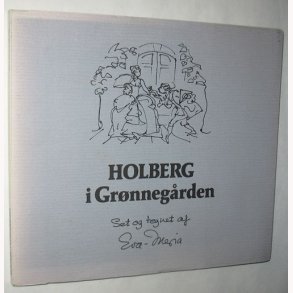 Holberg i Grnnegrden - signeret