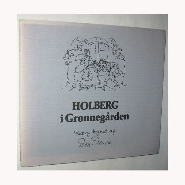 Holberg i Grnnegrden - signeret