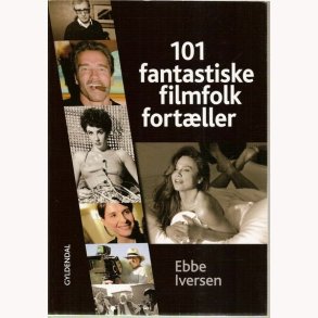 101 fantastiske filmfolk fortller