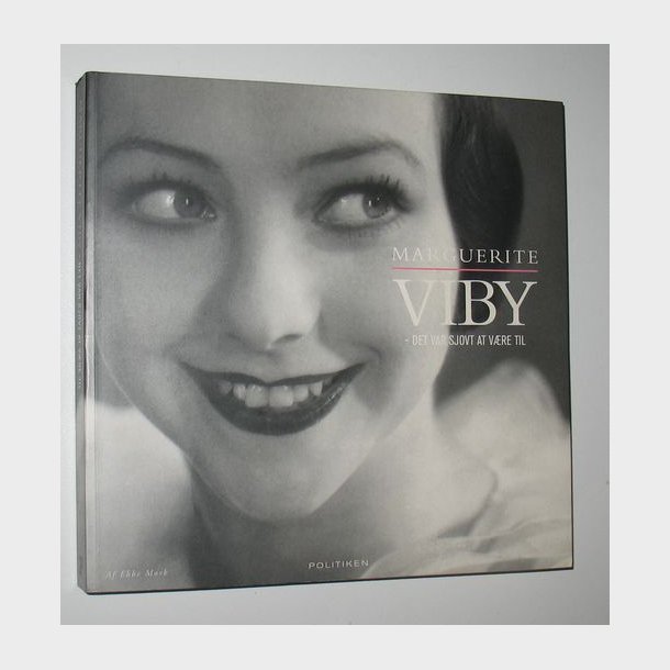 Marguerite Viby - det var sjovt at vre til