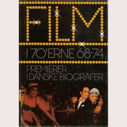 Film i 70&acute;erne bind l + ll