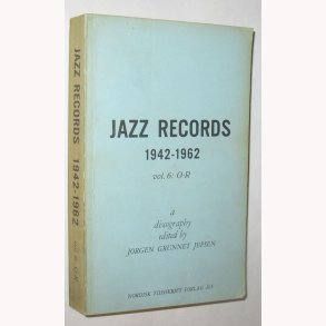 Jazz Records 1942-1962 vol. 6: O-R