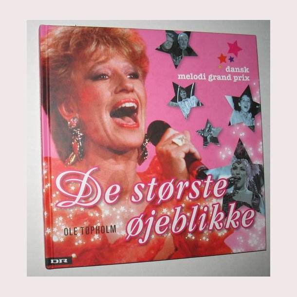 De strste jeblikke - dansk melodi grand prix