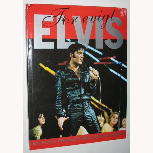 For evigt Elvis
