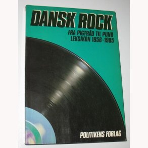 Dansk Rock - Fra pigtrd til punk