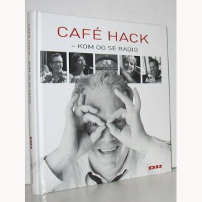 Café Hack - Kom og se radio