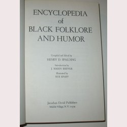 Encyclopedia of Black Folklore and Humor