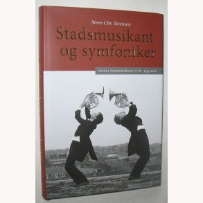 Stadsmusikant og symfoniker inkl. CD