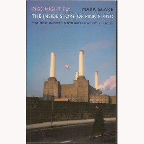 Pigs might fly -Pink Ployd