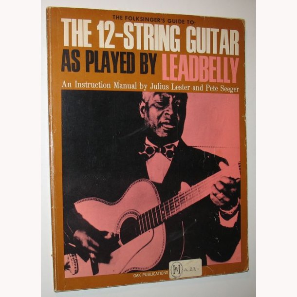 The 12-string Guitar as Played by Leadbelly