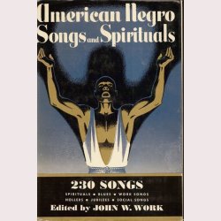 American Negro Songs and Spirituals