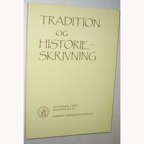 Tradition og historieskrivning