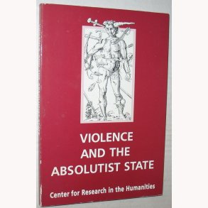 Violence and the Absolutist State