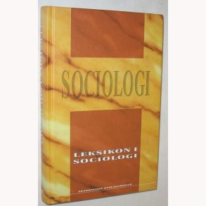 Sociologi - leksikon i sociologi