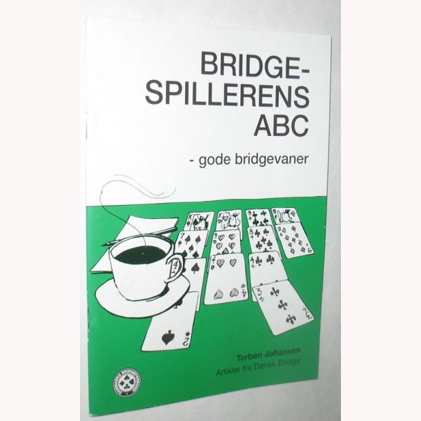 Bridgespillerens ABC - gode bridgevaner