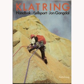 Klatring - Hndbok i fjellsport