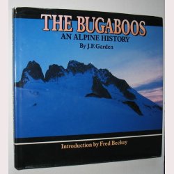 The Bugaboos - an Alpine History