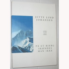 P et bjerg skndes man ikke