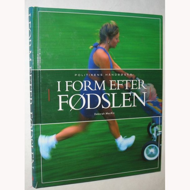 I form efter fdslen