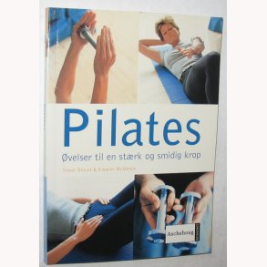 Pilates velser til en strk og smidig krop