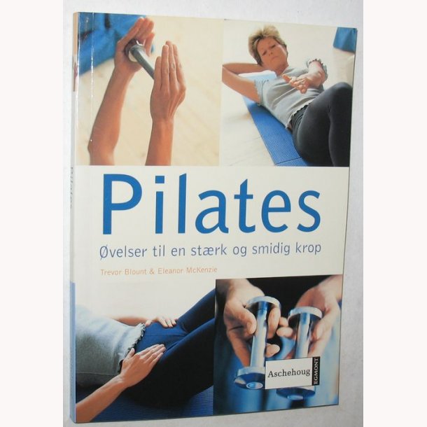 Pilates velser til en strk og smidig krop