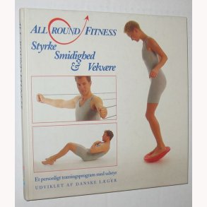 All Round Fitness - styrke smidighed & velvre