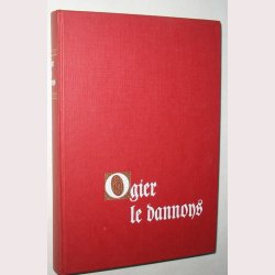 Ogier Le Dannoys Roman en prose du XVe siecle