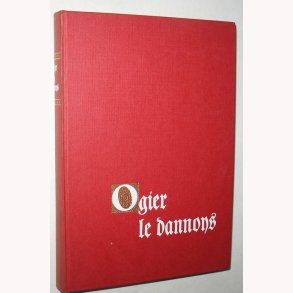 Ogier Le Dannoys Roman en prose du XVe siecle
