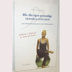Bliv din egen personlige trner &amp; livscoach