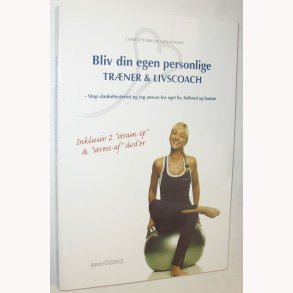 Bliv din egen personlige trner & livscoach