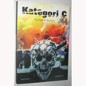 Kategori C - Hooligans i Europa: Peter Grnlund