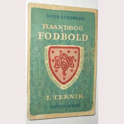 Haandbog i Fodbold l. Teknik