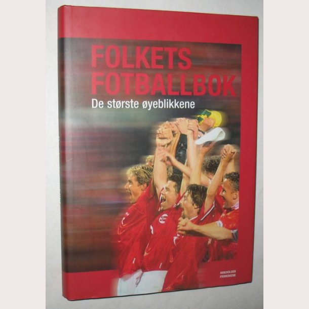 Folkets fotballbok De strste yeblikkene