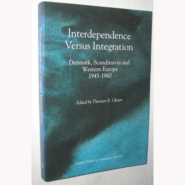 Interdependence Versus Integration