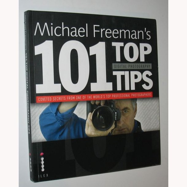 101 Top Digital Photography Tips