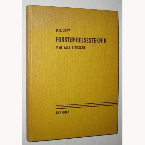 Forstrrelsesteknik - med alle finesser